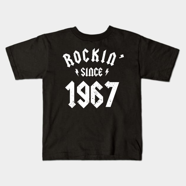 Classic Rock 1967 53th Birthday - Gift for 53 Year Old T-Shirt Kids T-Shirt by Danielss